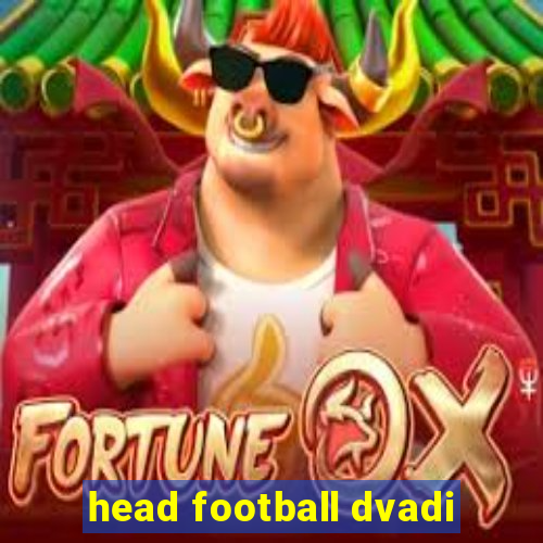 head football dvadi